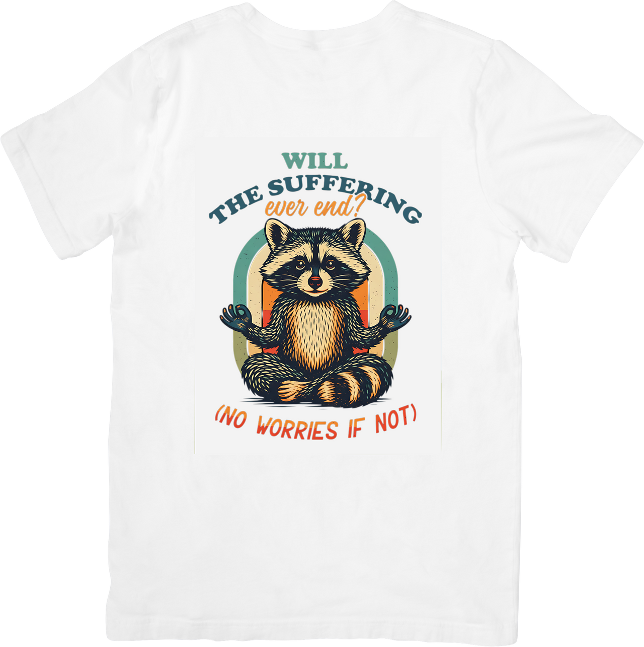 Raccoon Meditating Will The Suffering Ever End Funny Vintage Animal Tee