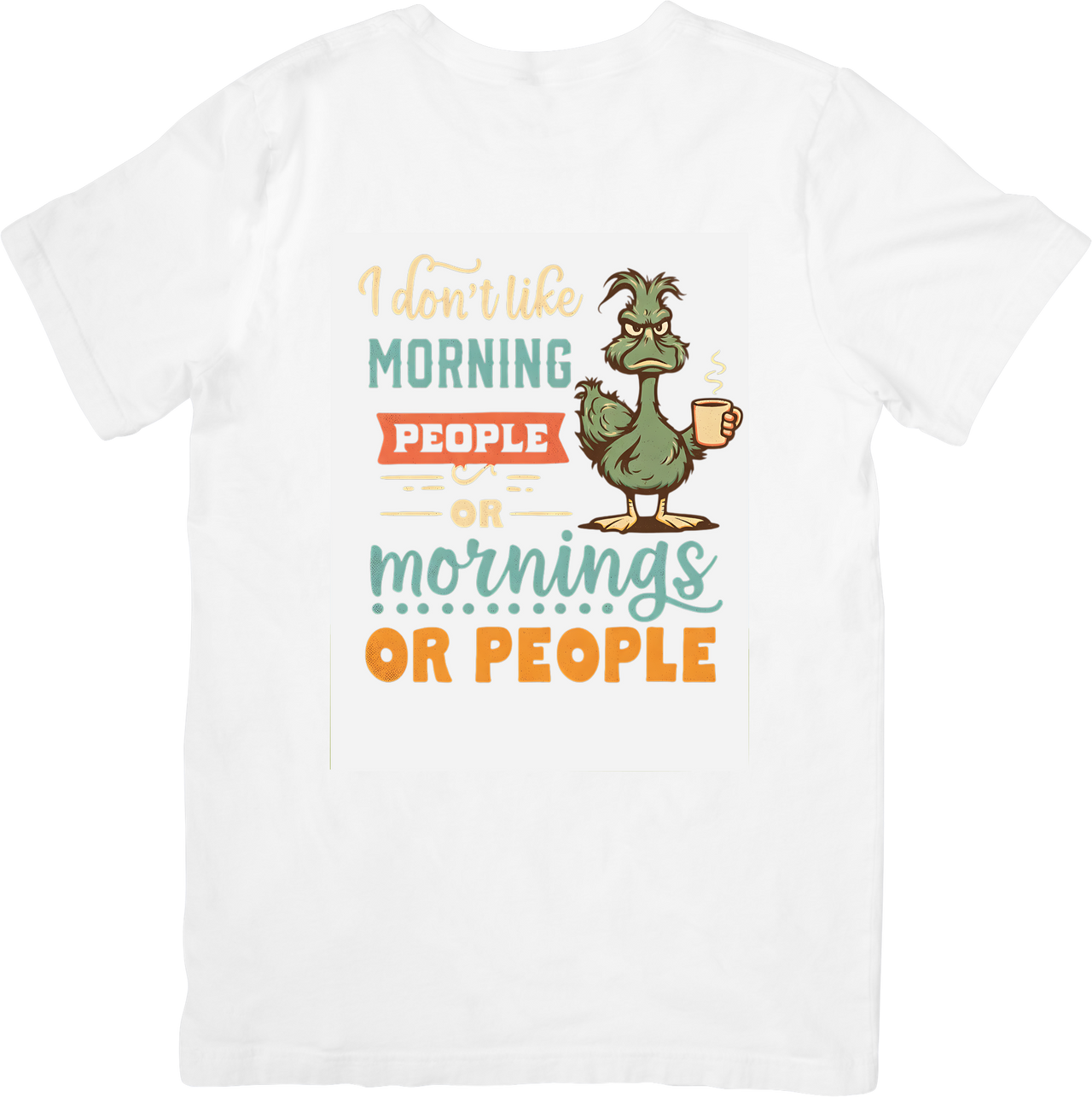 I Dont Like Morning People Grinch Funny Anti-Morning Coffee Graphic Tee