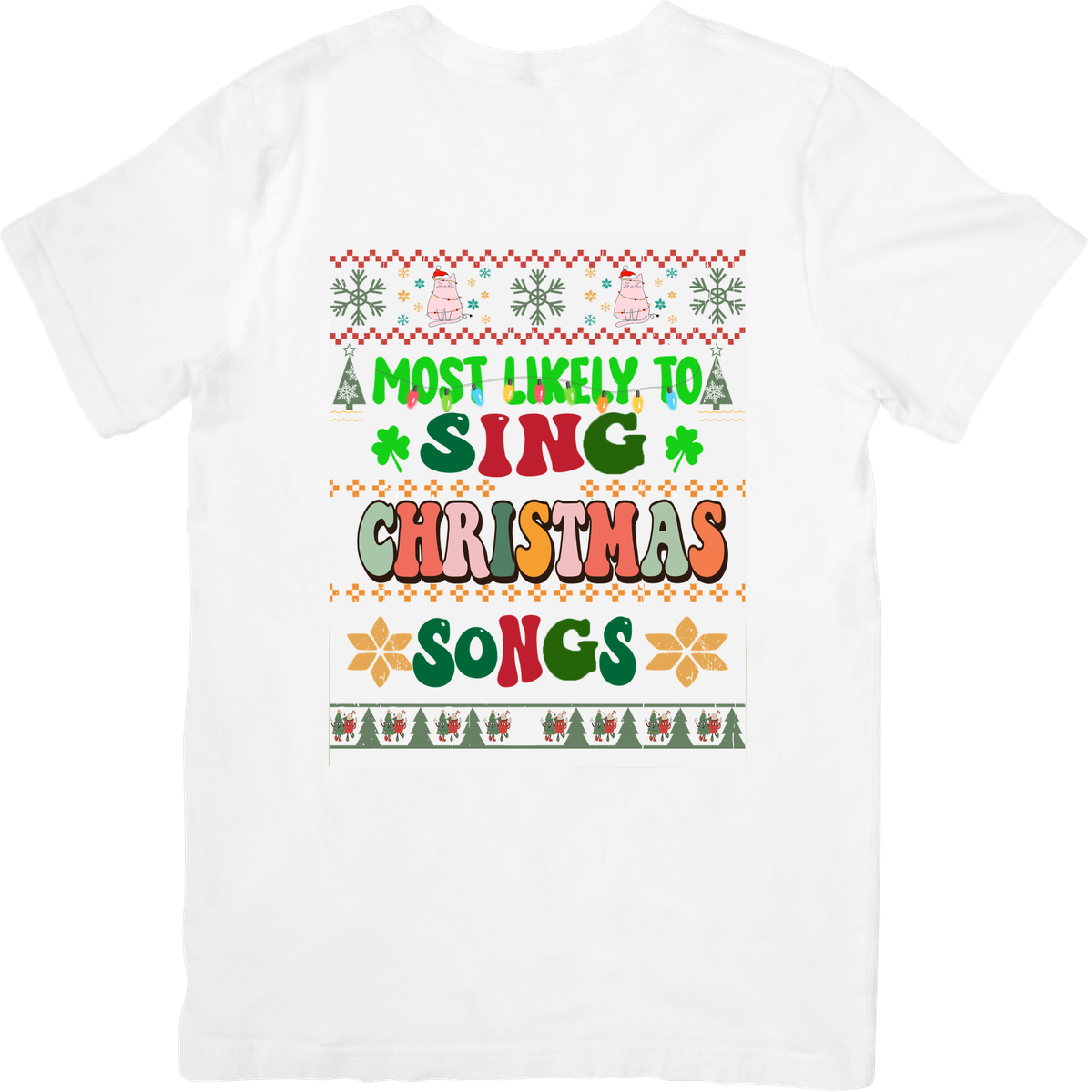 Most Likely To Sing Christmas Songs T-Shirt | Funny Holiday Graphic Tee | Family Christmas Gift
