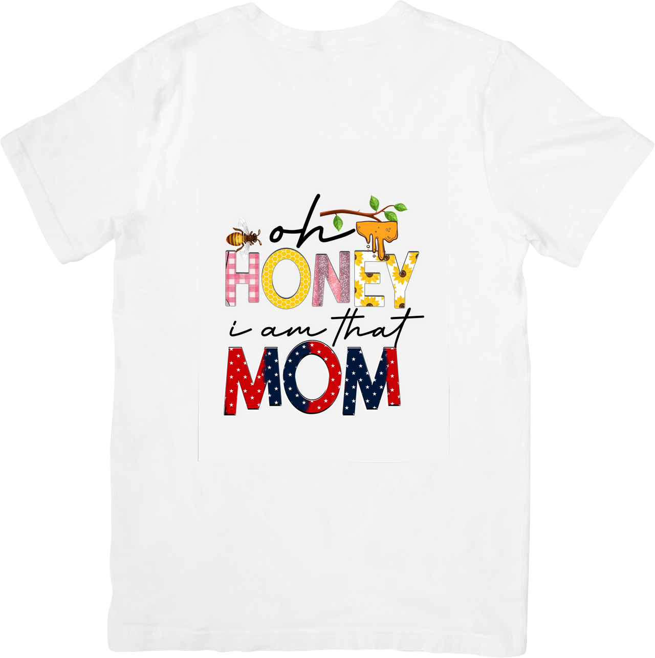Oh Honey I Am That Mom Cute Bee Honey Graphic Tee for Mothers Day Gift