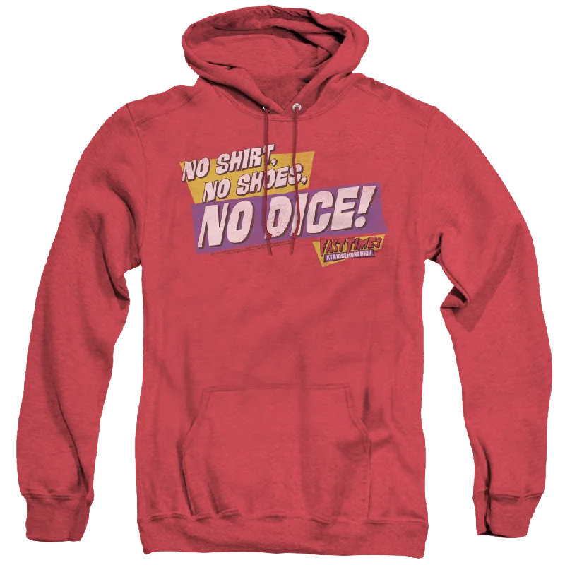 luxe hoodieFast Times at Ridgemont High No Dice - Heather Pullover Hoodie